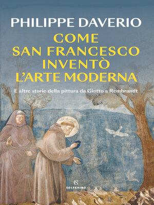 cover image of Come San Francesco inventò l'arte moderna